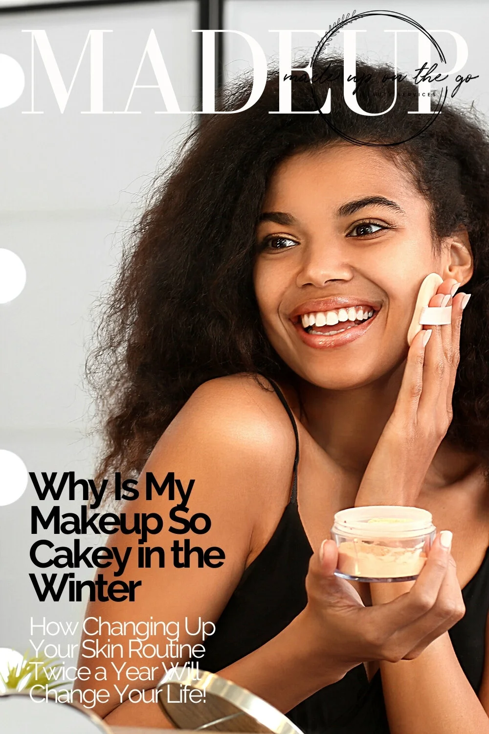 Why Is My Makeup So Cakey in the Winter? Change Up Your Skin Routine