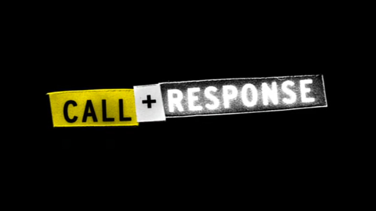 CALL & RESPONSE - TRAILER