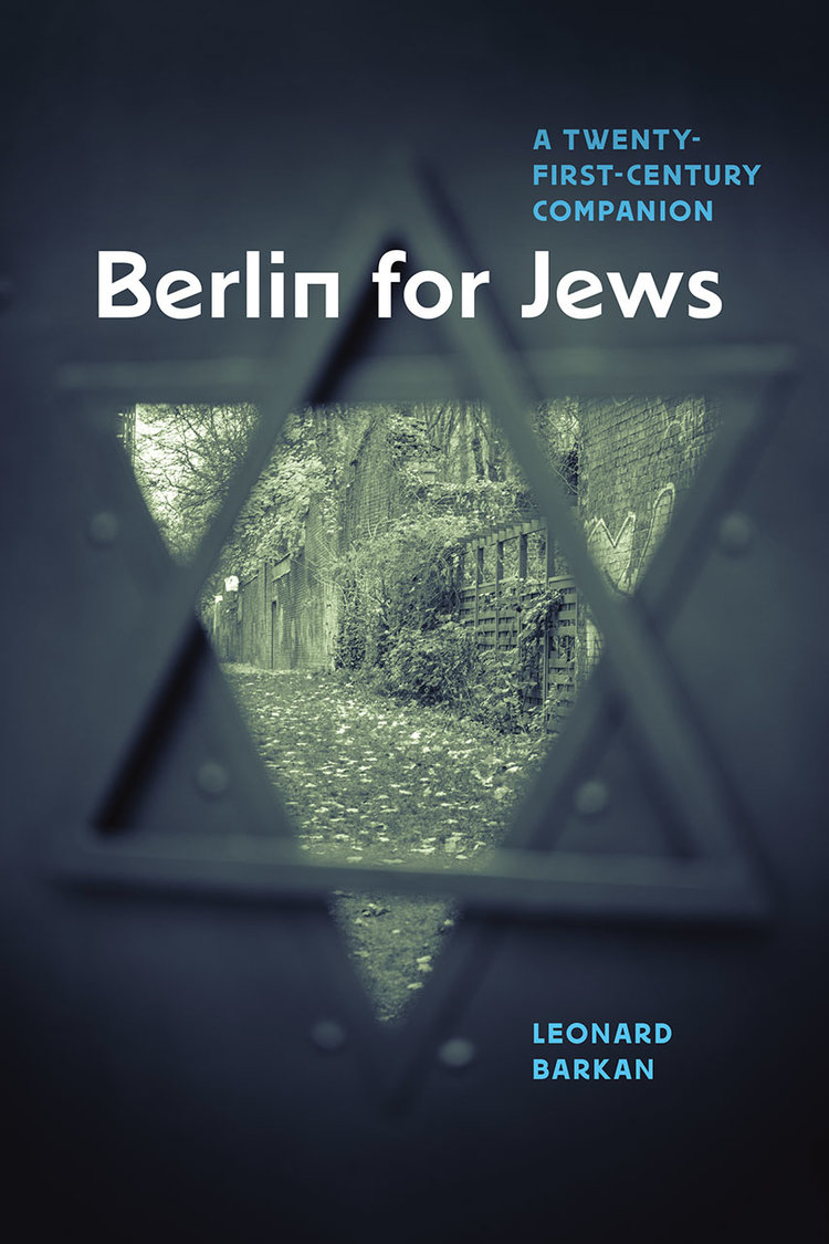 Book cover for Leonard Barkan's Berlin for Jews