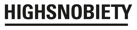 HIGHSNOBIETY