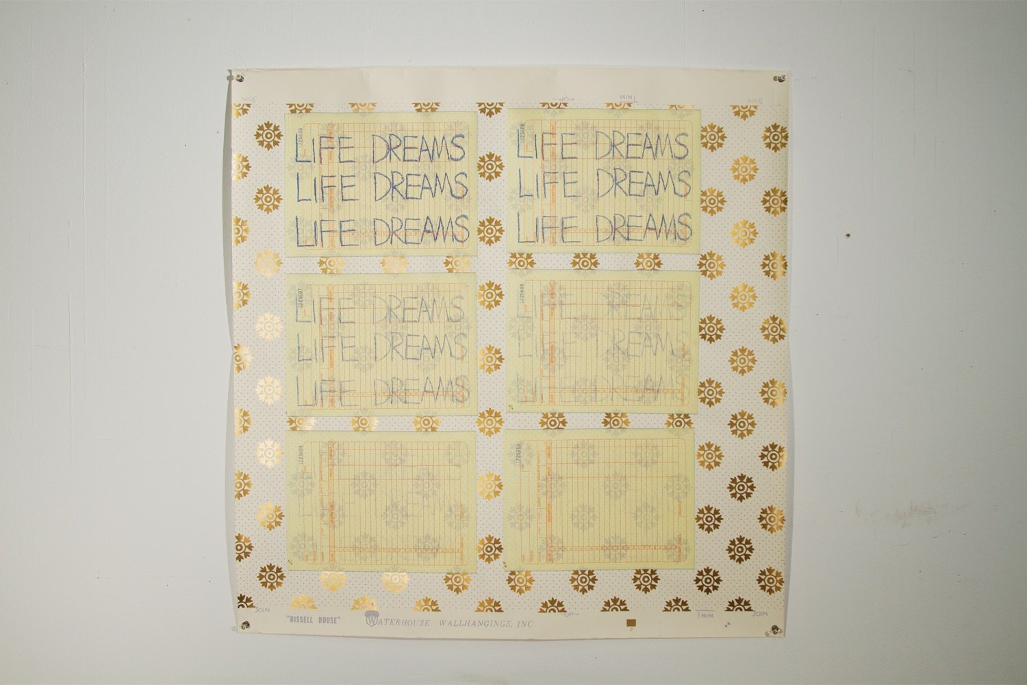   Life Dreams ; Wall paper and copy paper, 2019, 32x33in 