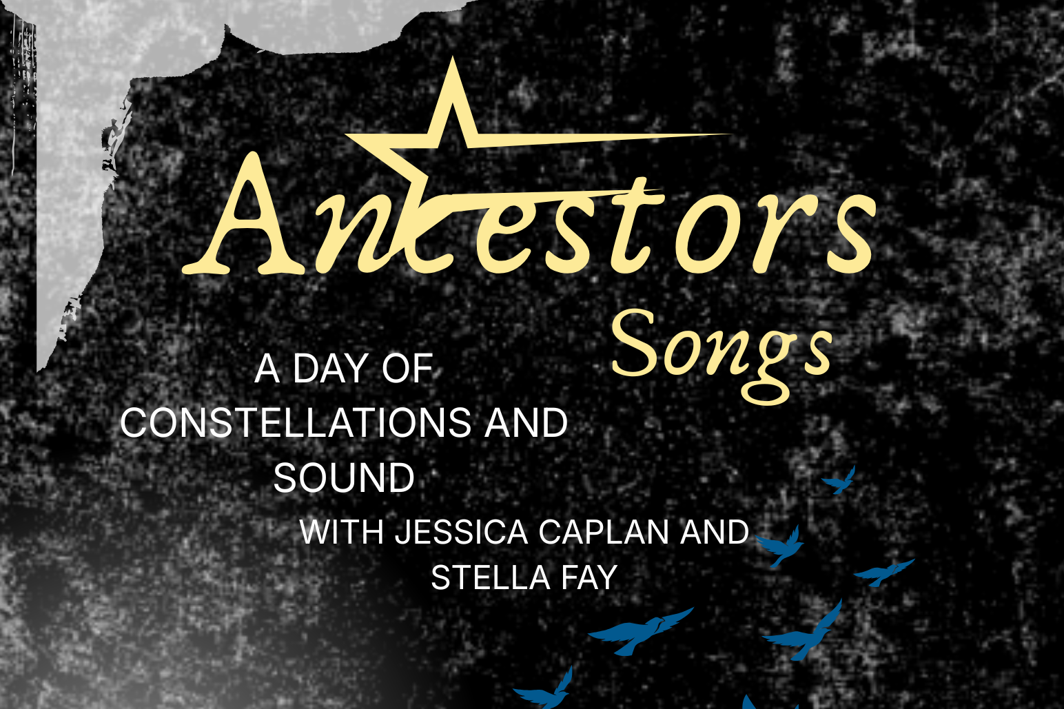 Ancestors Songs: A Day of Constellations and Sound