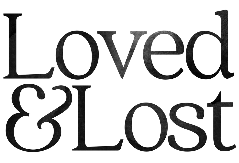 Loved&Lost Project