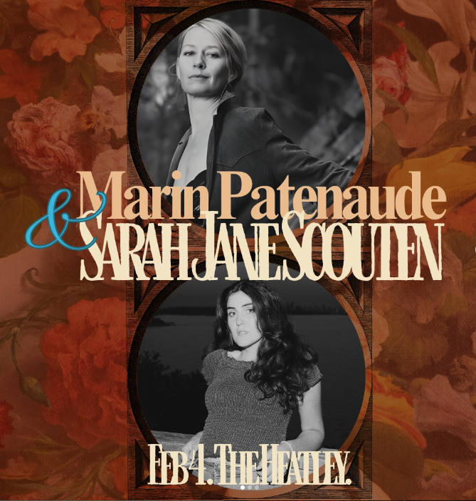Marin Patenaude &amp; Sarah Jane Scouten