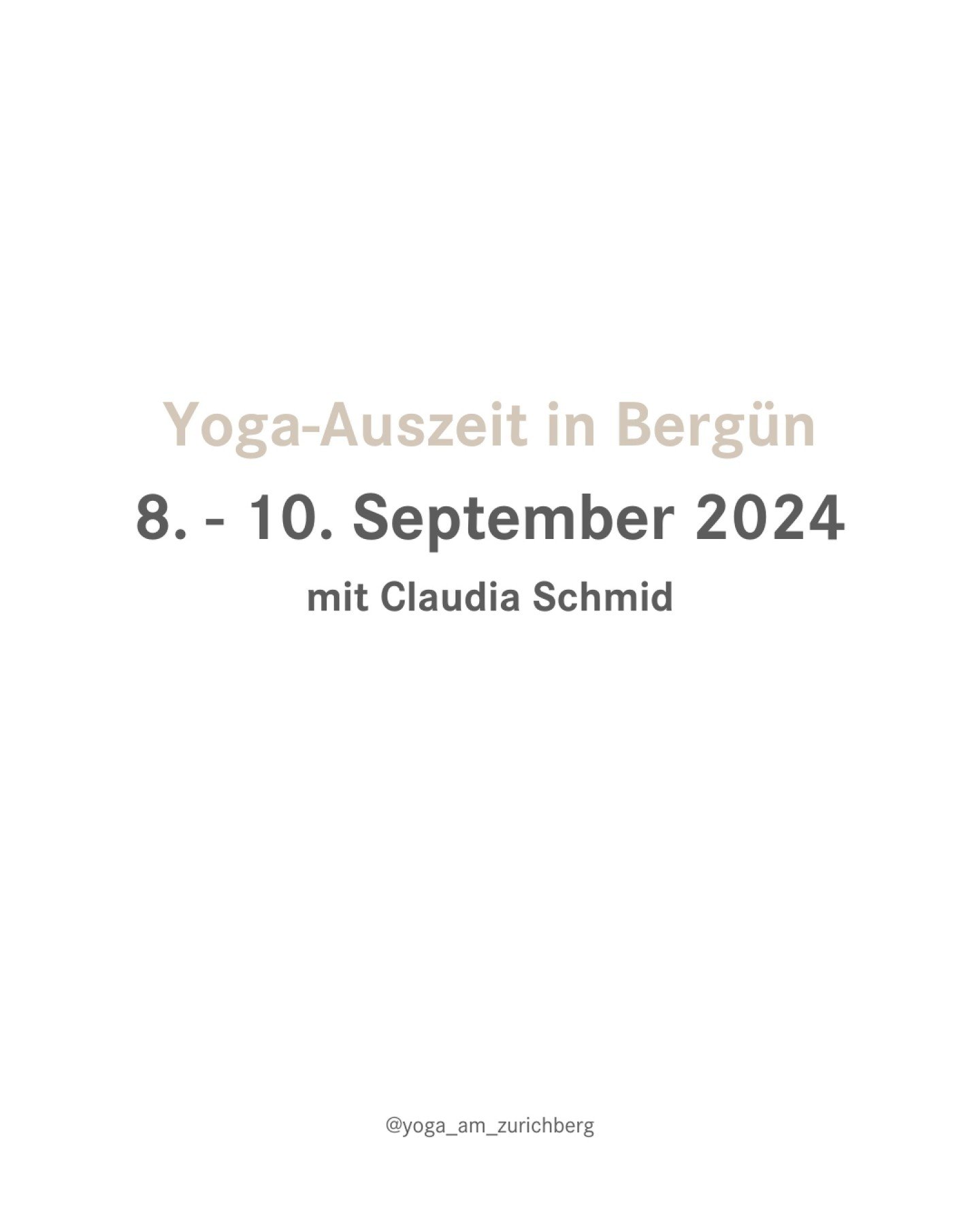 8. - 10. September 2024
YOGA-AUSZEIT IN BERG&Uuml;N

mit @_claudiaschmid_

Geniesse eine Auszeit mit Yoga, Wandern, Baden und Saunieren umgeben von wundersch&ouml;ner Bergwelt im Kurhaus Berg&uuml;n.

 Im stimmungsvollen, lichtdurchfluteten Pavillon 