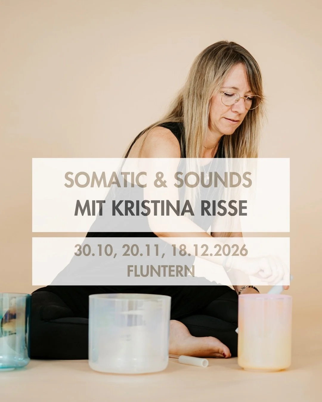 ✨ SOMATICS &amp; SOUNDS: ZEIT F&Uuml;R DICH ✨

Raus aus dem Kopf, rein in den K&ouml;rper. 🤍

Erlebe mit Kristina Risse eine wohltuende Kombination aus sanften somatischen &Uuml;bungen und tief entspannenden Kl&auml;ngen der Akasha Bowls&reg;️.

Ein