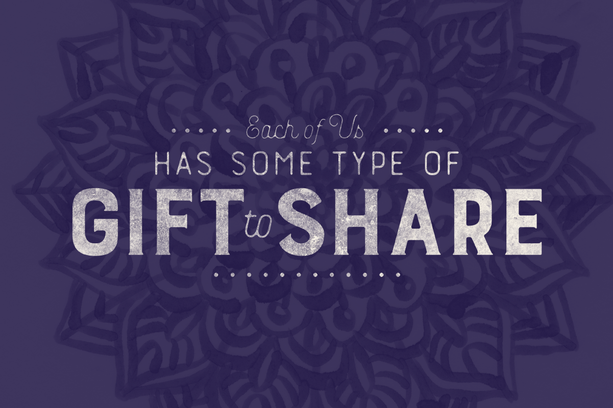 Sharing Your Gifts