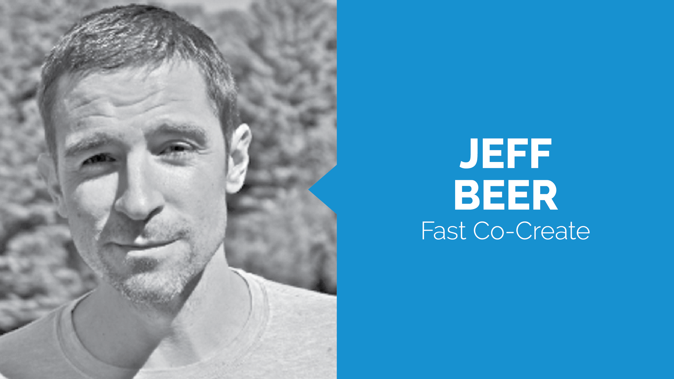 Jeff Beer is a staff editor and writer with Co.Create. He's a former staffer at Advertising Age, Creativity and Canadian Business magazine. He lives in Toronto.