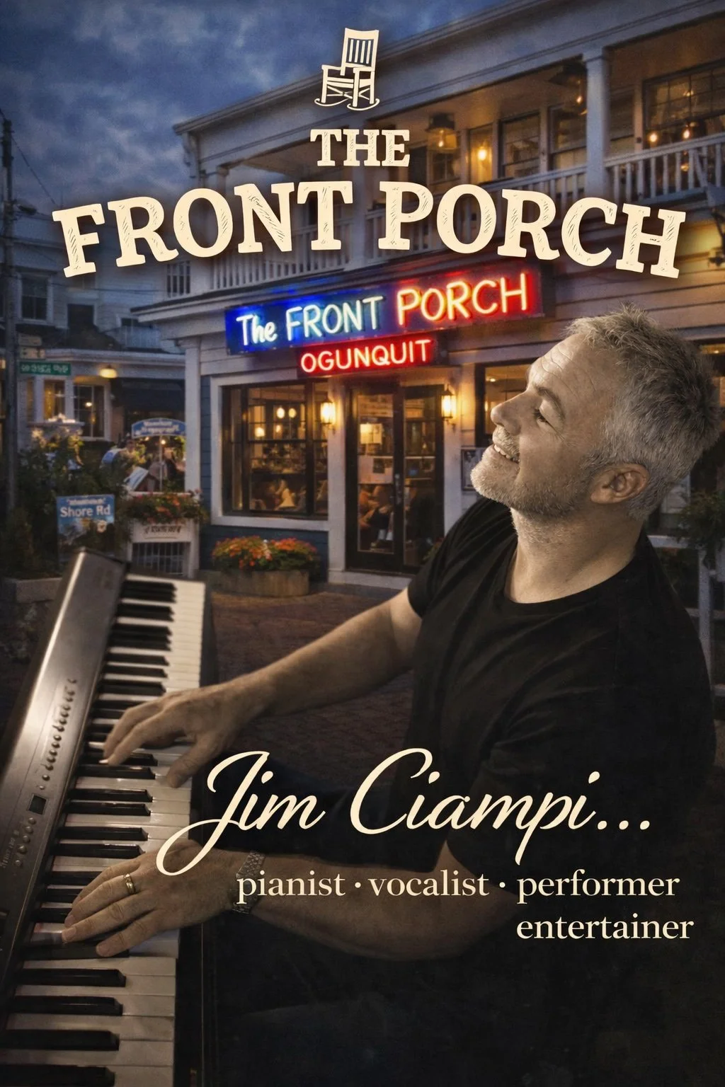 PIANO BAR * THE FRONT PORCH * OGUNQUIT ME             