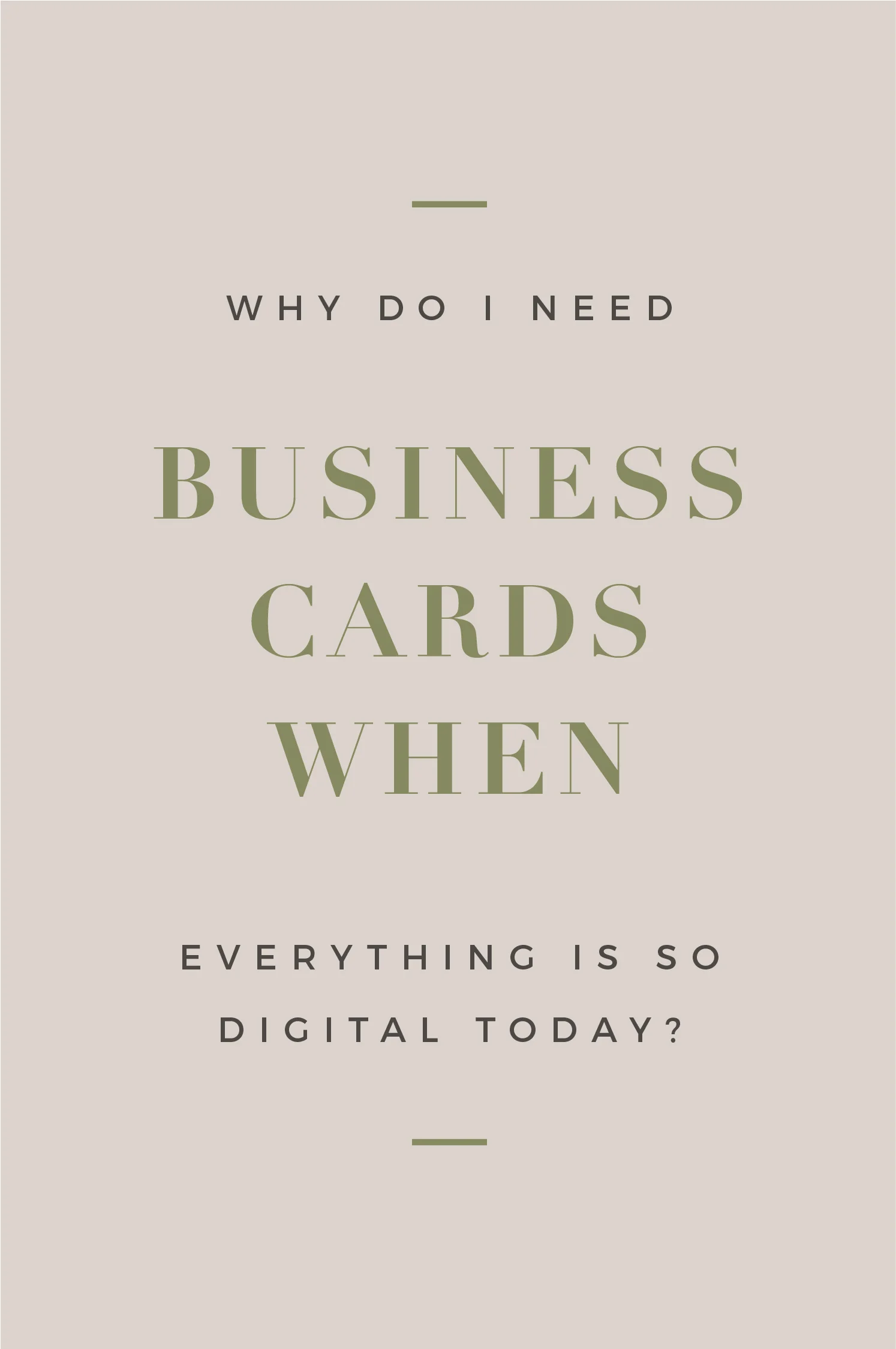 Why do I need business cards in the digital age?