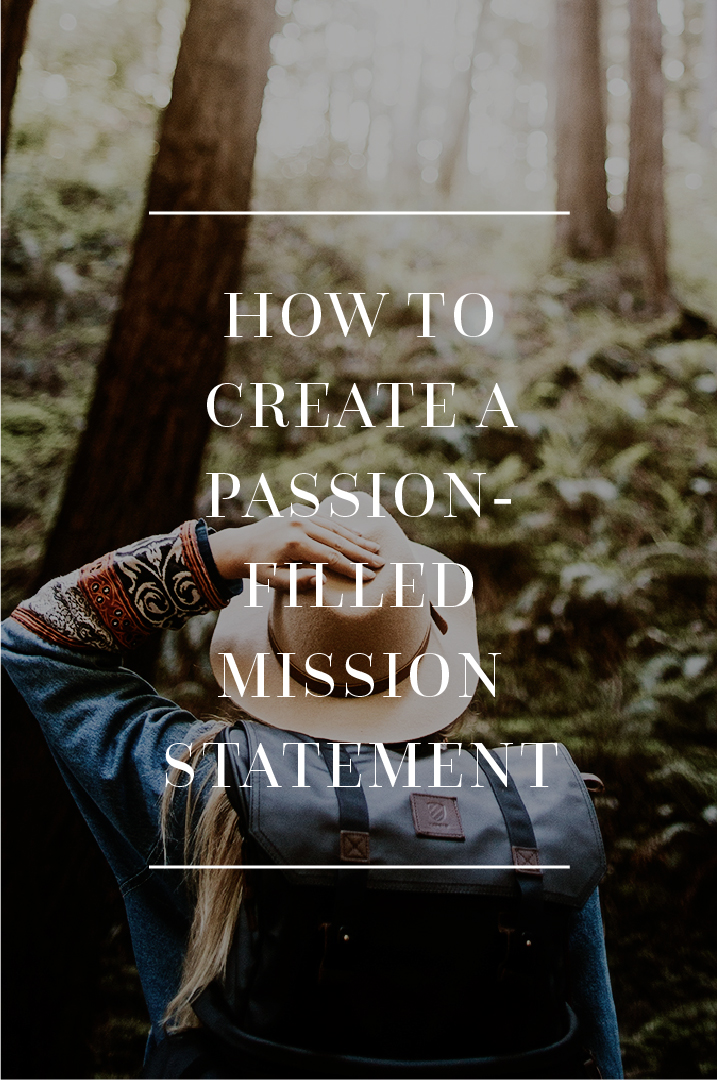 How to Create A Passion Filled Mission Statement