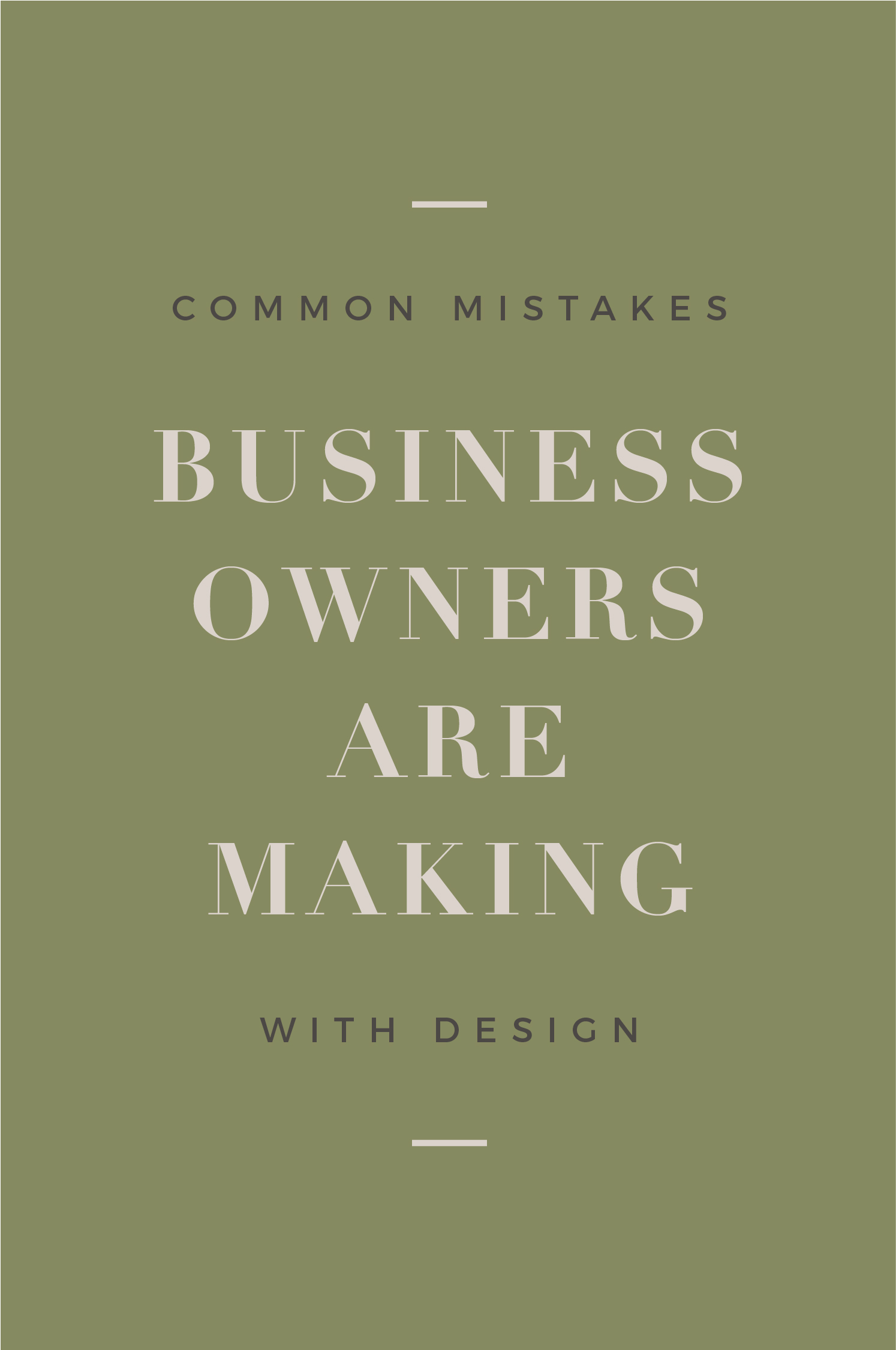 common mistakes business owners are making with design