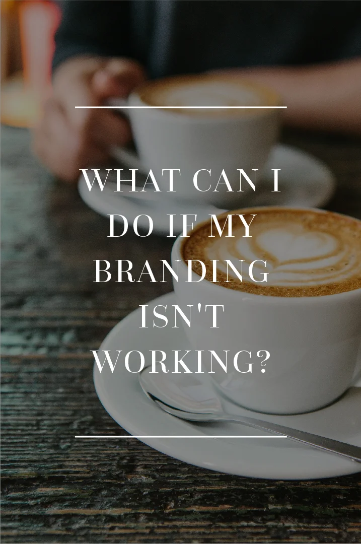 What can I do if my branding isn't working?