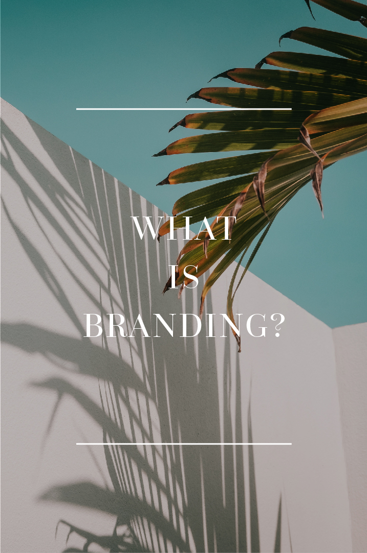 What is Branding?