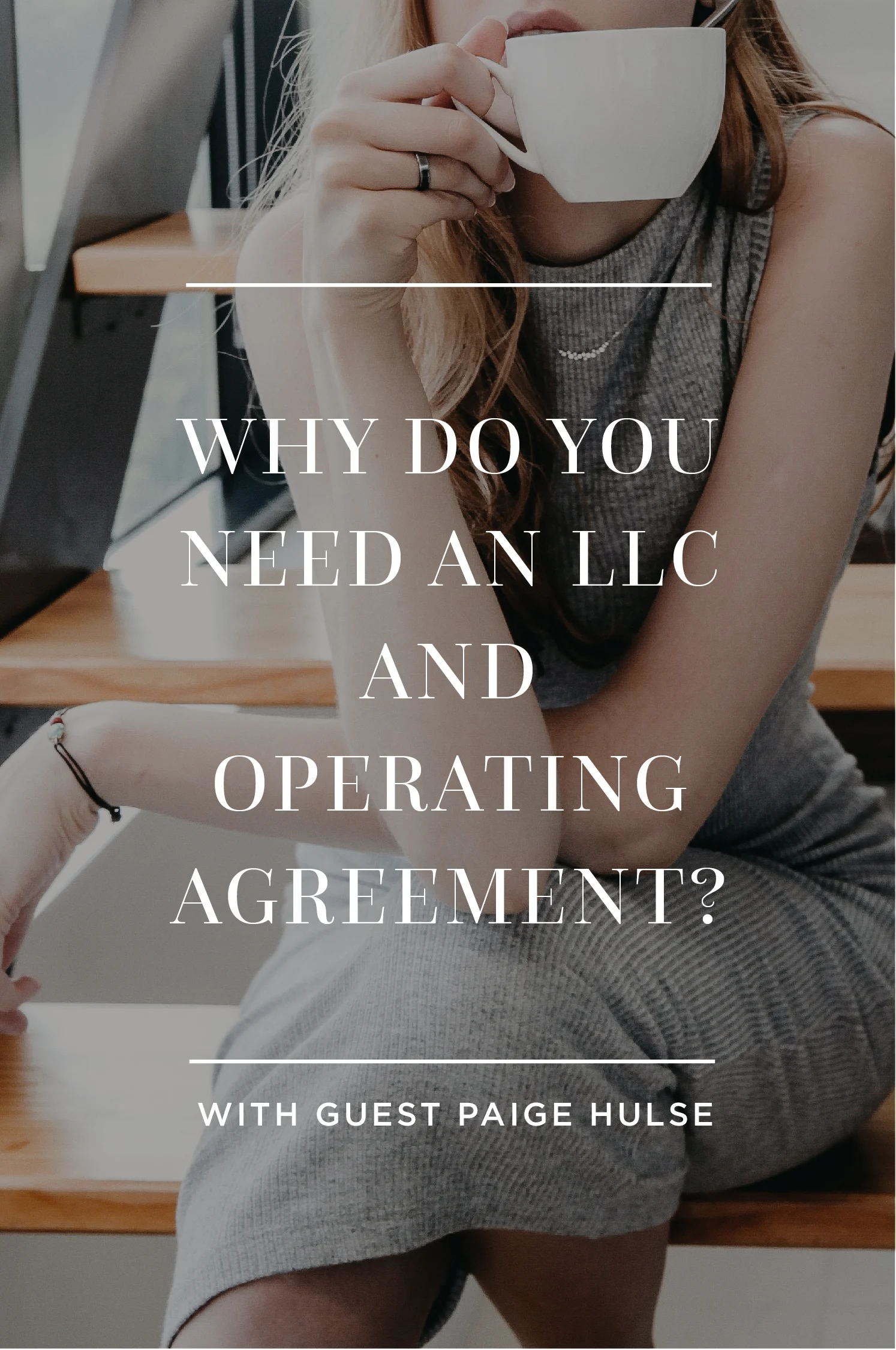 Blogpost-Why do you need an LLC and Operating Agreement-Hayley Bigham Designs-01.jpg