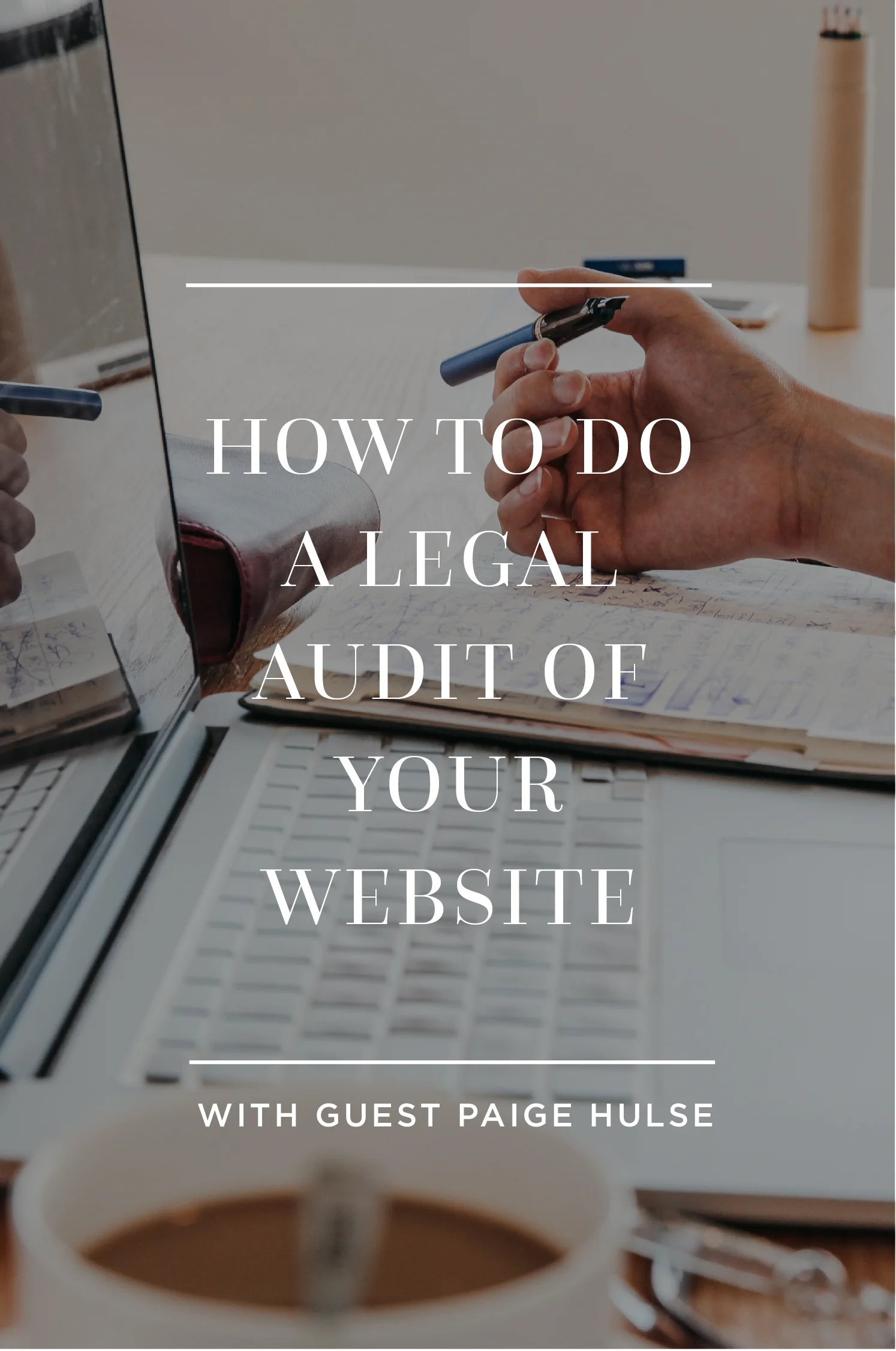 How to do a Legal Audit of Your Website
