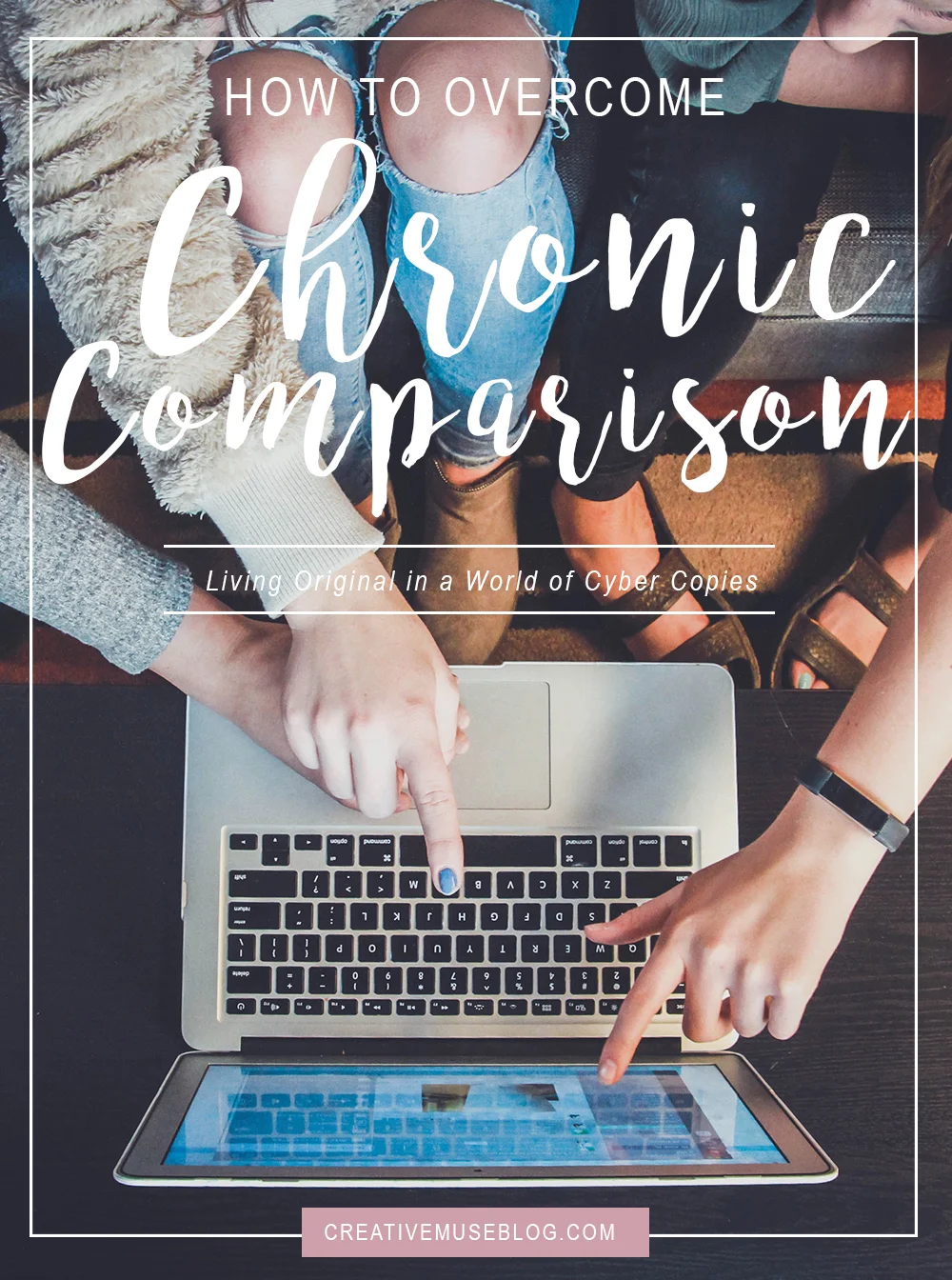 How to Overcome Chronic Comparison 