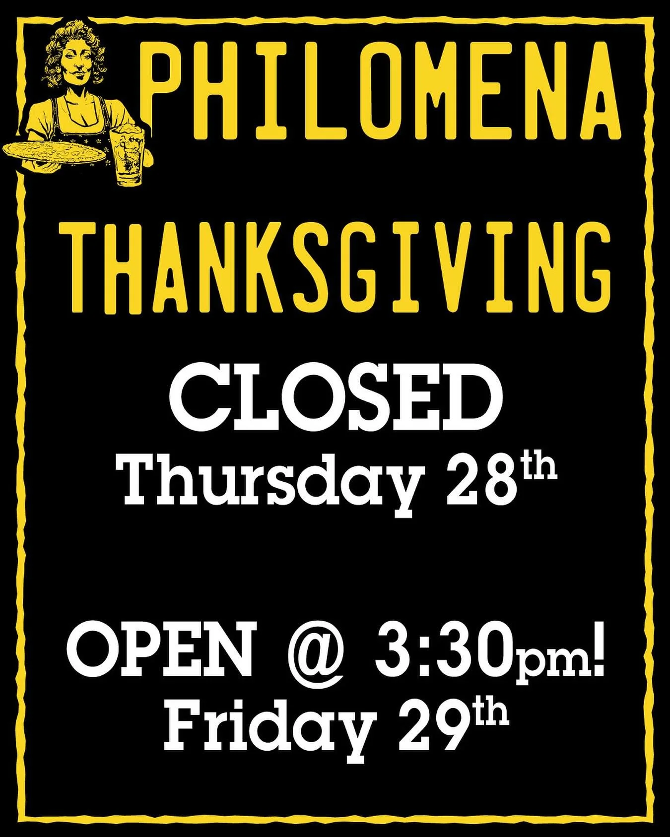 Taking a break this week. Hope to see you later in the day Friday 🍺🍕 We are thankful for you, our Philomena Phamily 😊