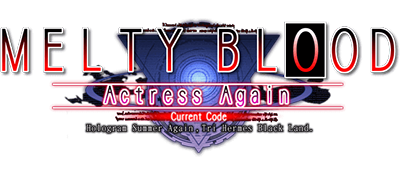 Melty Blood Actress Again Current Code.png