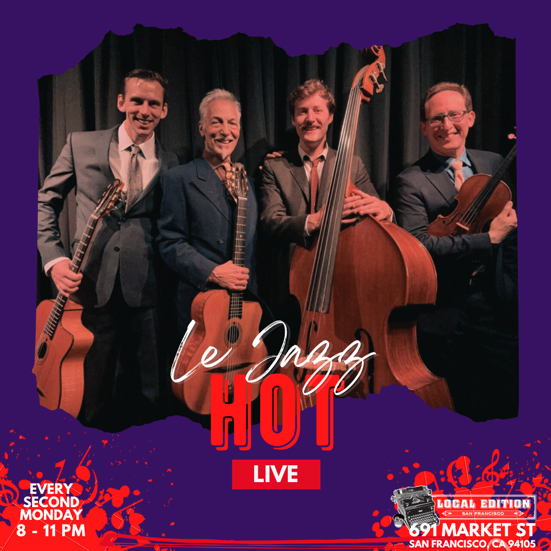 Le Jazz Hot plays for DANCERS at the Local Edition in SF CA CLOSED FOR PRIVATE EVENT
