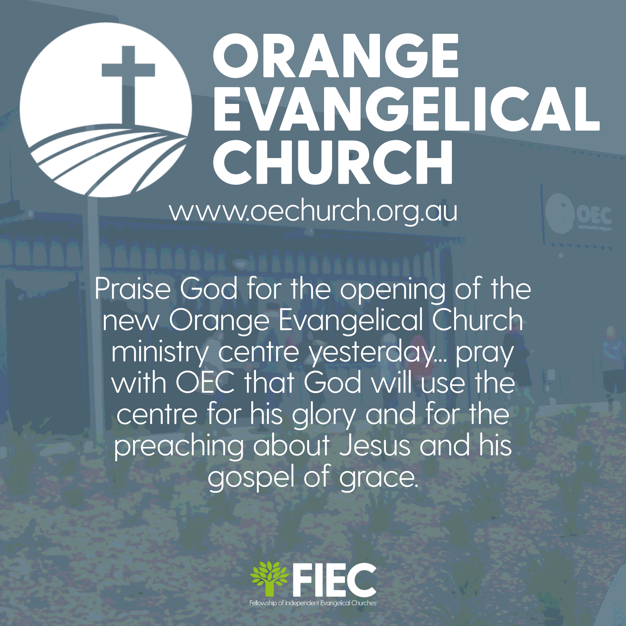 New Ministry Centre - Orange Evangelical Church