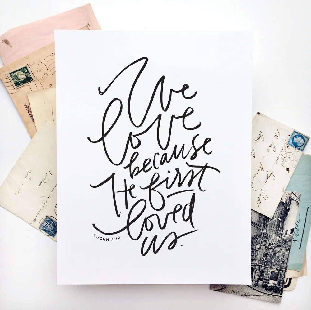 Free Printable He First Loved Us Art Rebekah Disch Design