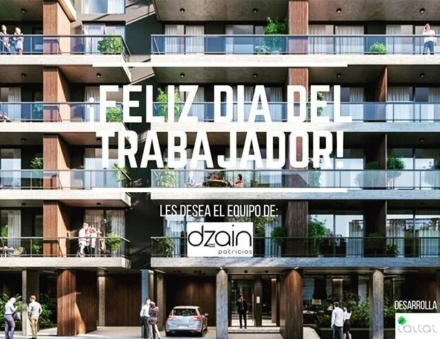 Les deseamos feliz d&iacute;a del trabajador a todos nuestros clientes, proveedores y colaboradores.@ibitatnetwork #Dzainpatricios #arquitectura
#dise&ntilde;o #distritotecnologicocaba #venavivir #unanuevaformadevivir