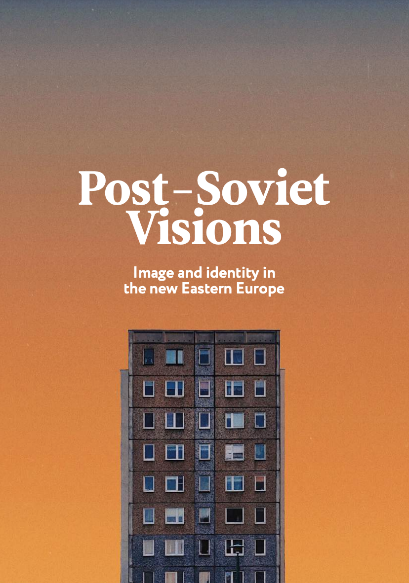 Post-Soviet Visions Catalogue