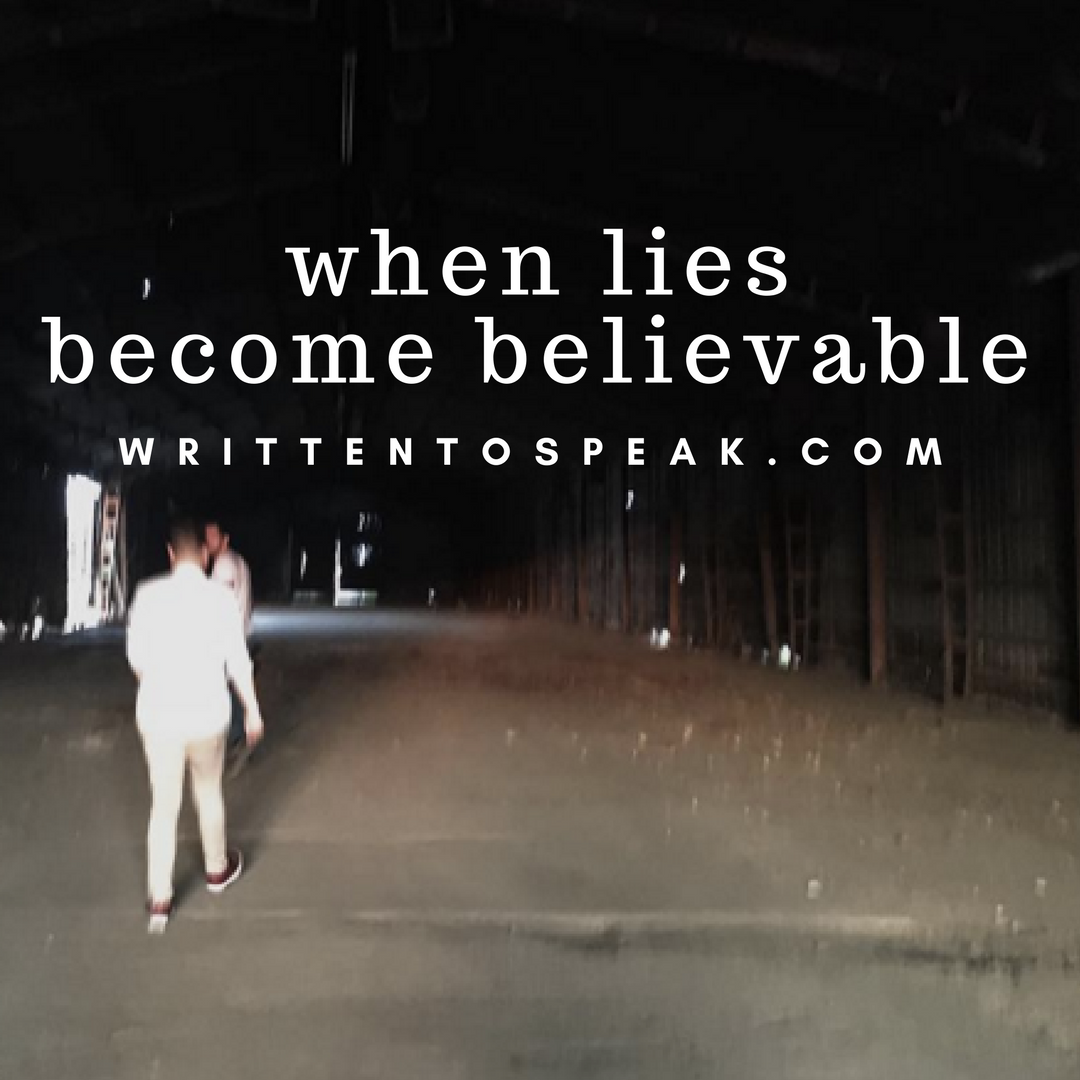 when lies become believable 