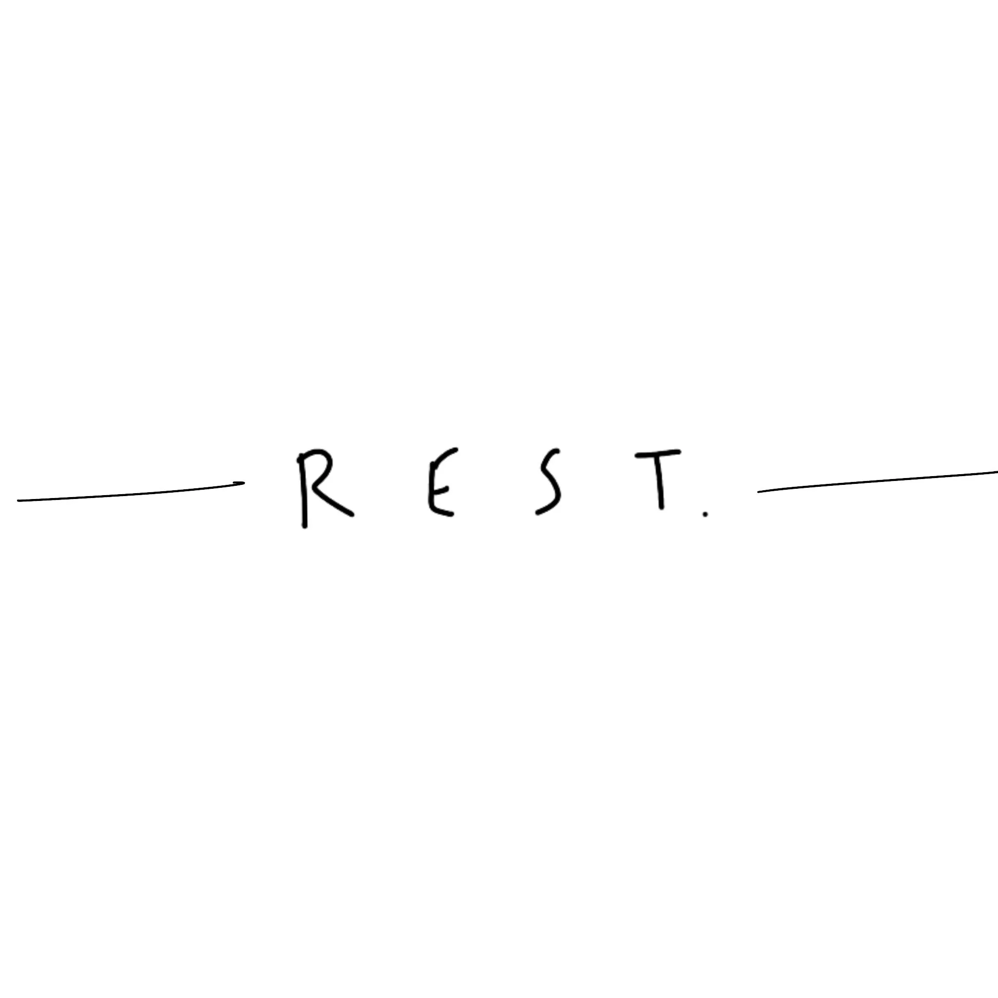 Rest.