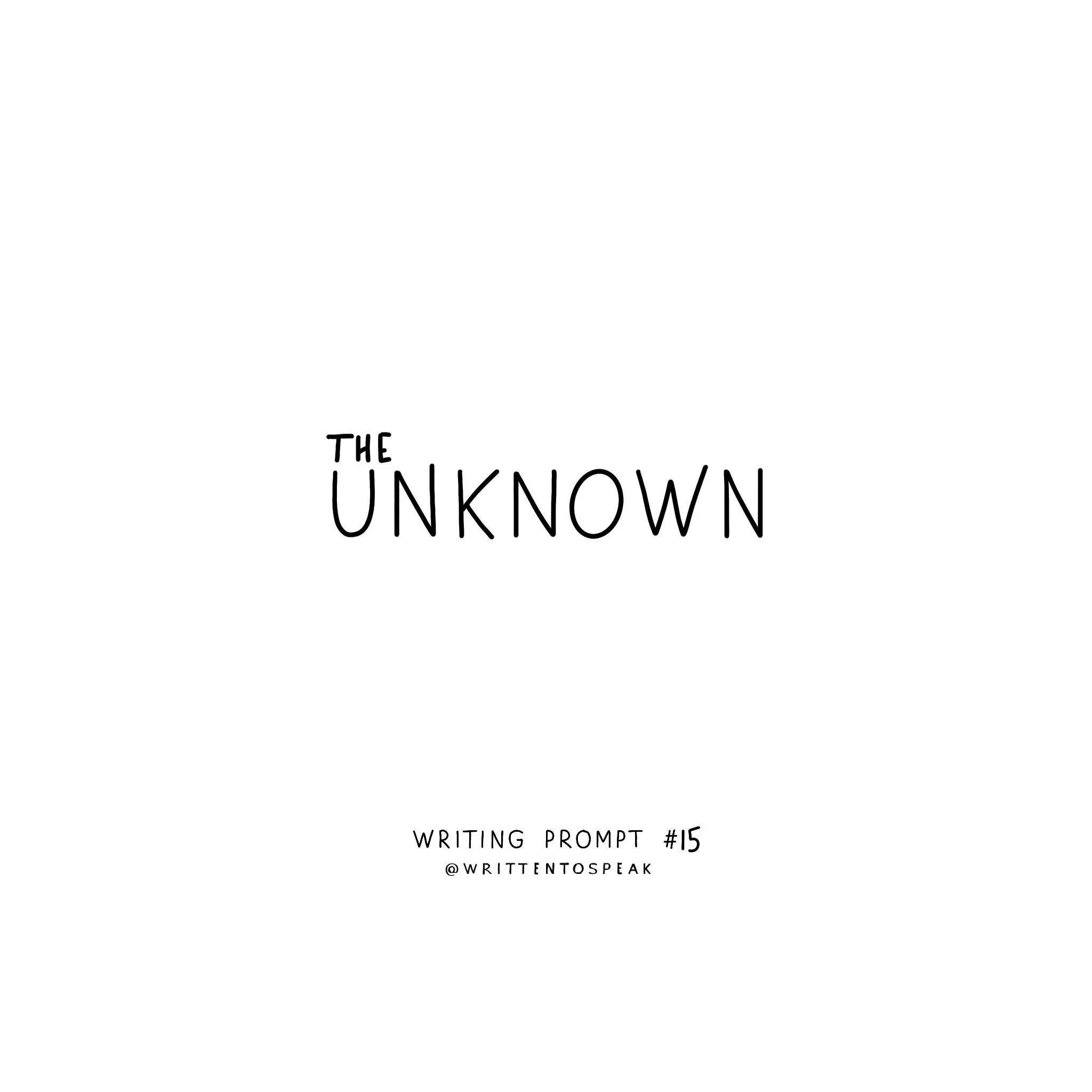 the unknown. 