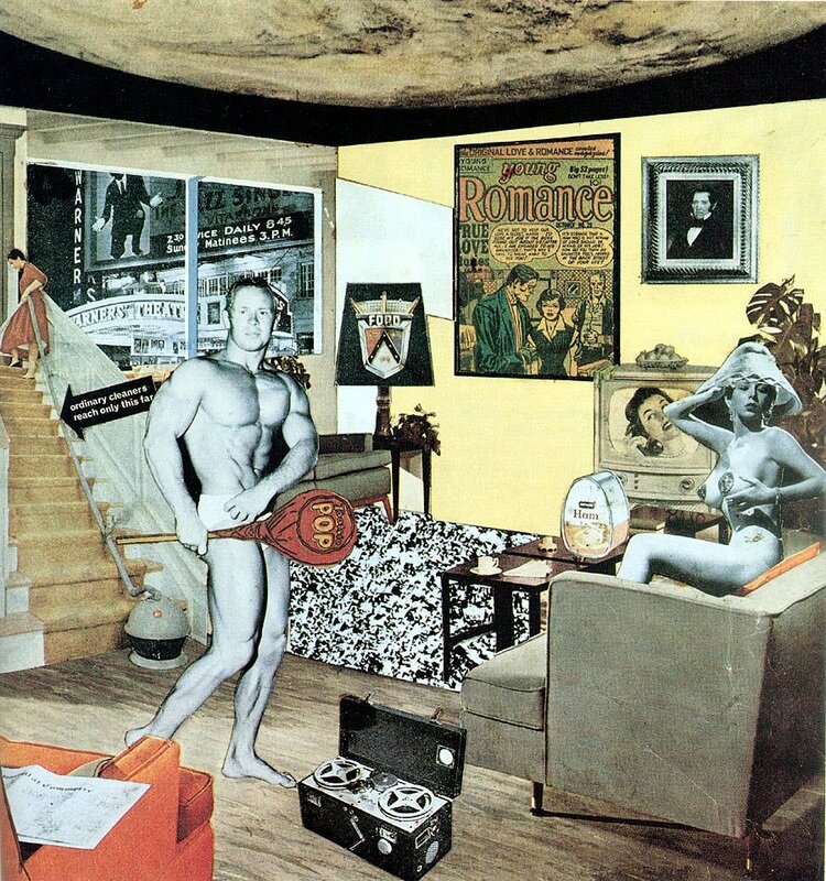 Richard Hamilton, "Just what is it that makes today's homes so different, so appealing?" (1956)