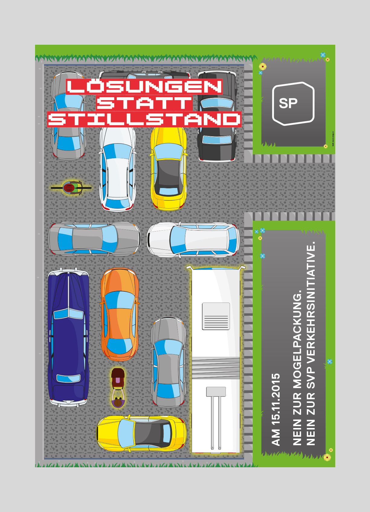 SP Stadt Luzern – SVP Verkehrsinitiative | 2015 Abstimmungsplakat, gegen den Ausbau des Autoverkehrs auf Kosten der anderen Verkehrsteilnehmer.