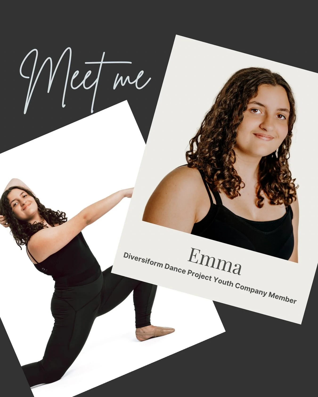 Meet the members of Diversiform Dance Project Youth Company for the 25-26 season! 

Meet Emma!

Her favorite style of dance is contemporary🌟
Her favorite snack is beef jerky sticks. 
Her most prized possession is her Sailor Moon figure collection🌙
