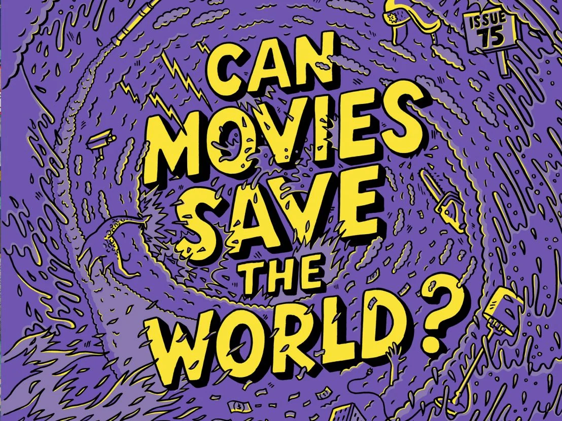 Can movies save the world? LWLies 75 special issue