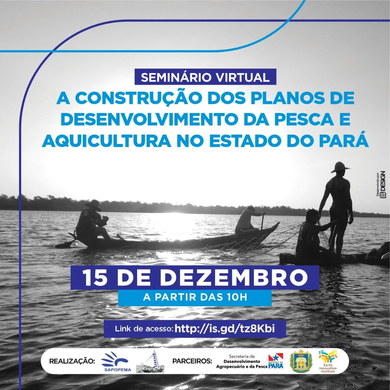 Seminário Virtual: Construção dos planos de desenvolvimento da Pesca e Aquicultura no Estado do Pará