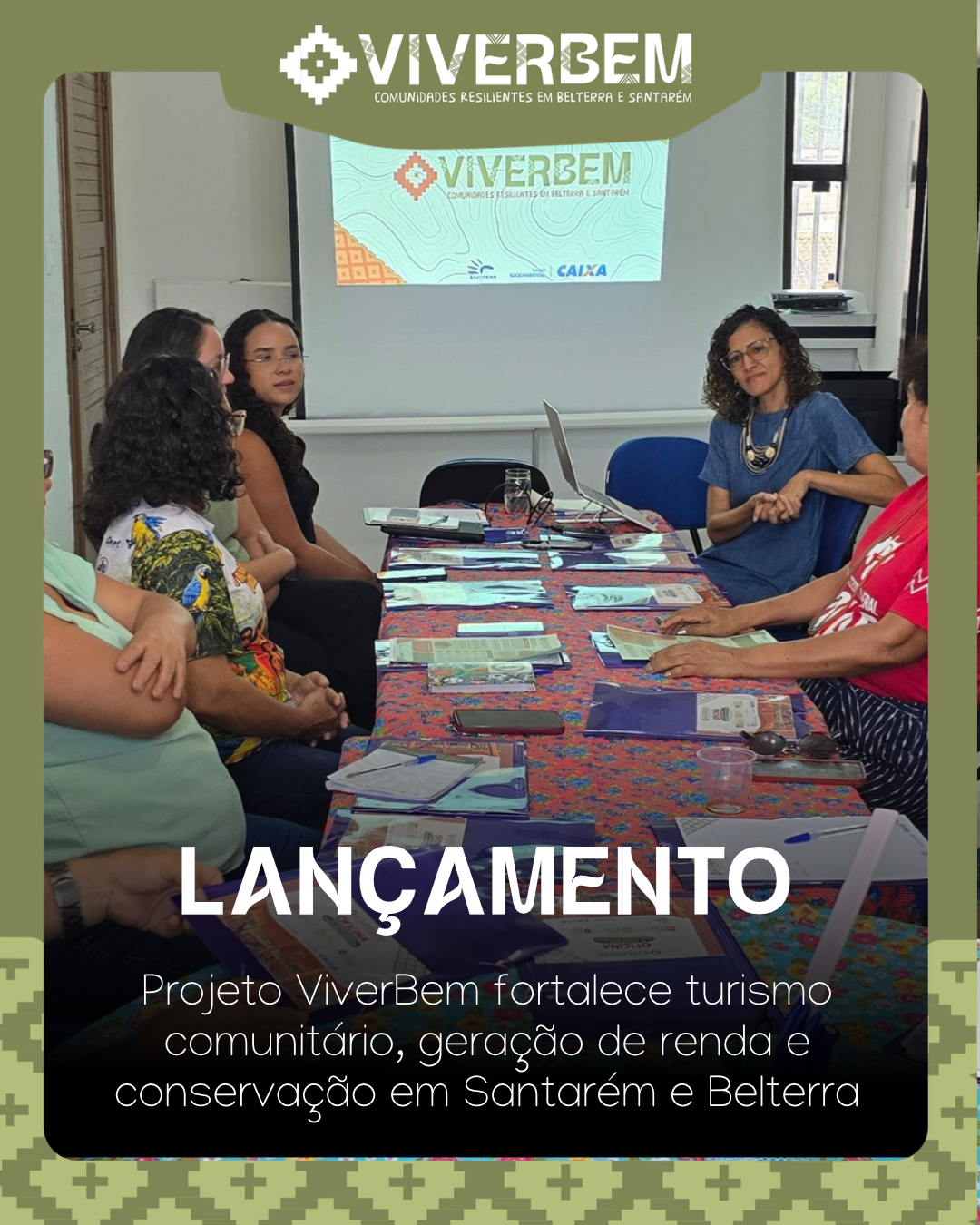 Projeto ViverBem fortalece turismo comunitário, geração de renda e conservação em Santarém e Belterra