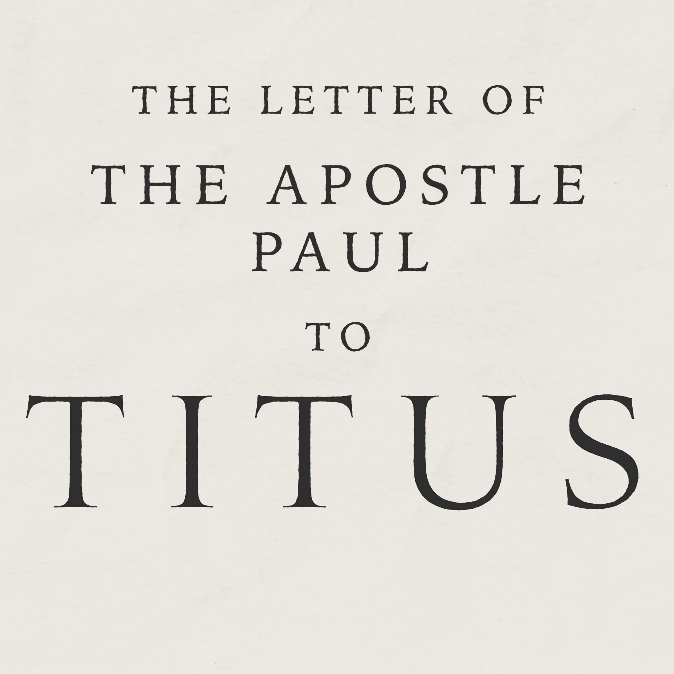 Introducing Paul’s Letter to Titus