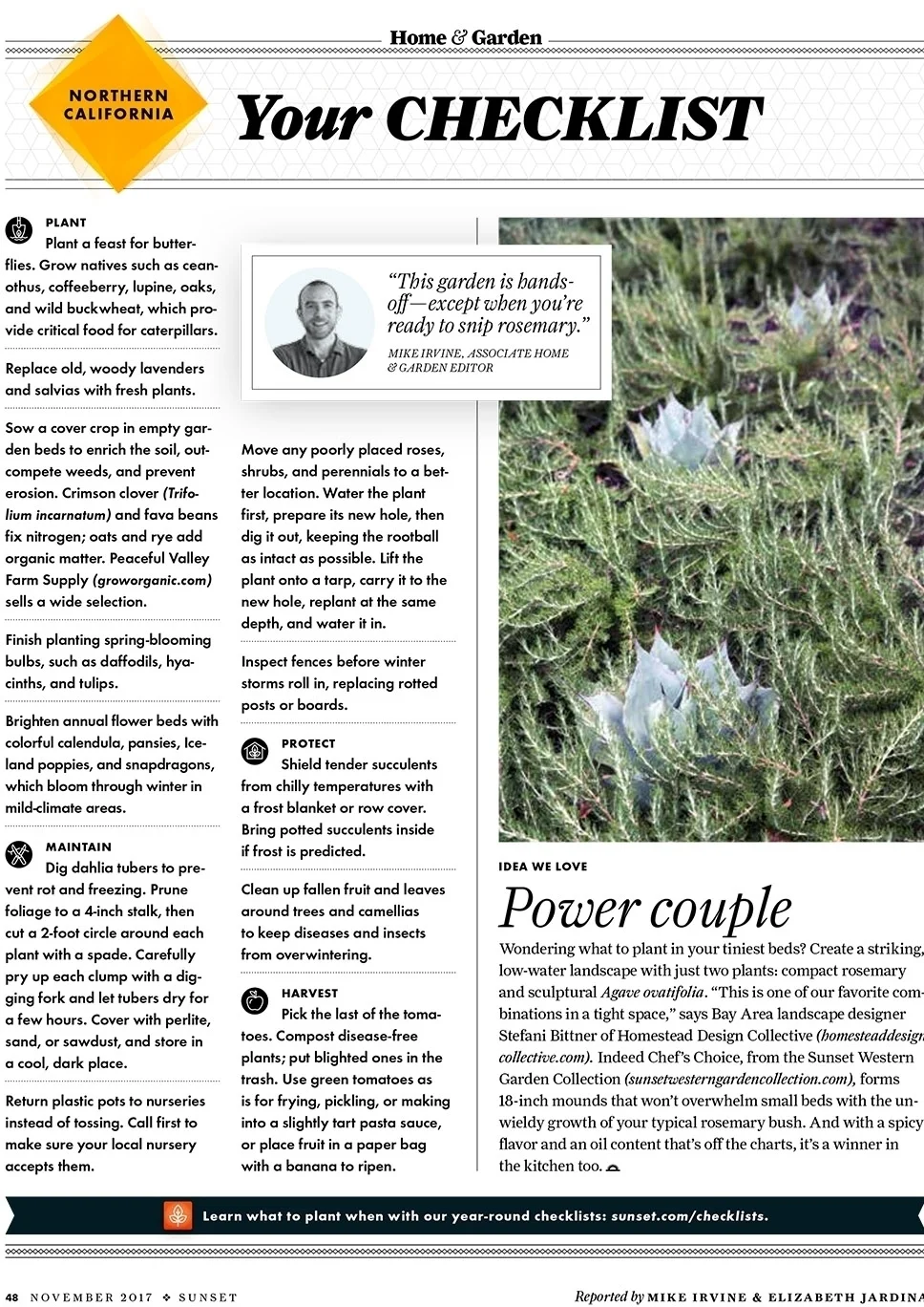 A favorite low-water moment in the Test Gardens- compact rosemary coupled with sculptural Agave ovatifolia- is featured in the latest Sunset Magazine issue