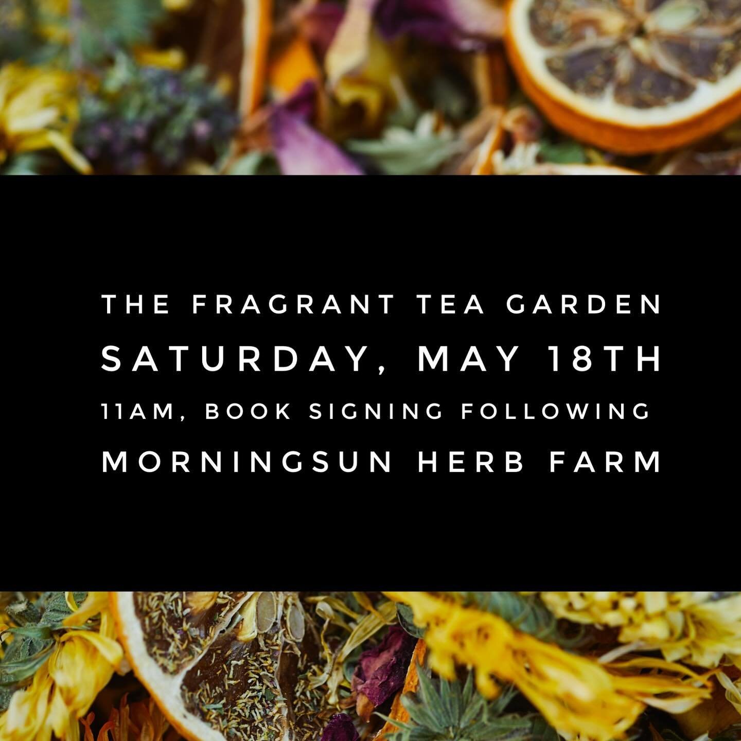 Join Rose Loveall, owner of @morningsun_herb_farm &amp; Stefani Bittner, owner of @homesteaddesigncollective on Saturday, May 18th for The Fragrant Tea Garden - a hands on workshop &amp; book signing. This is an interactive class where we will explor