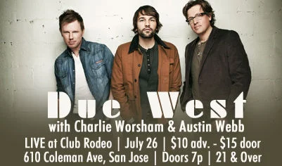 Due West, Charlie Worsham & Austin Webb