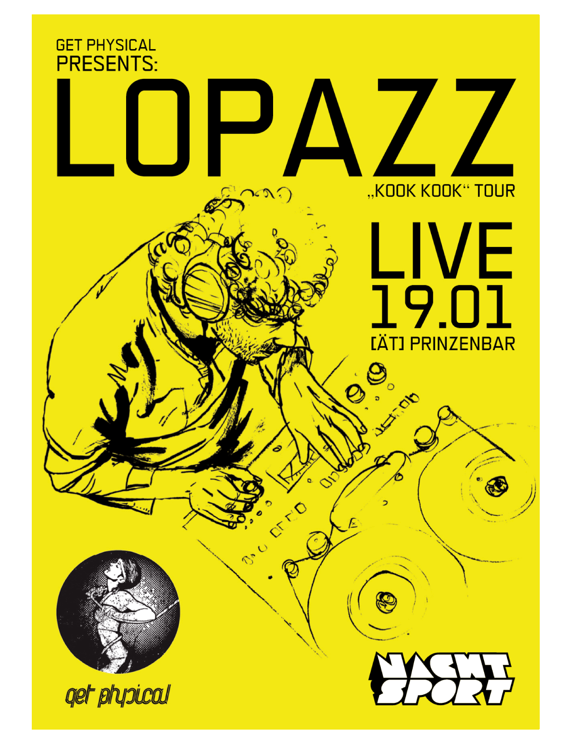 Electronic Music Event Flyer mit Illustration eines DJs, Hamburg 19.01. Logos von Get Physical Music und Nachtsport sind sichtbar.