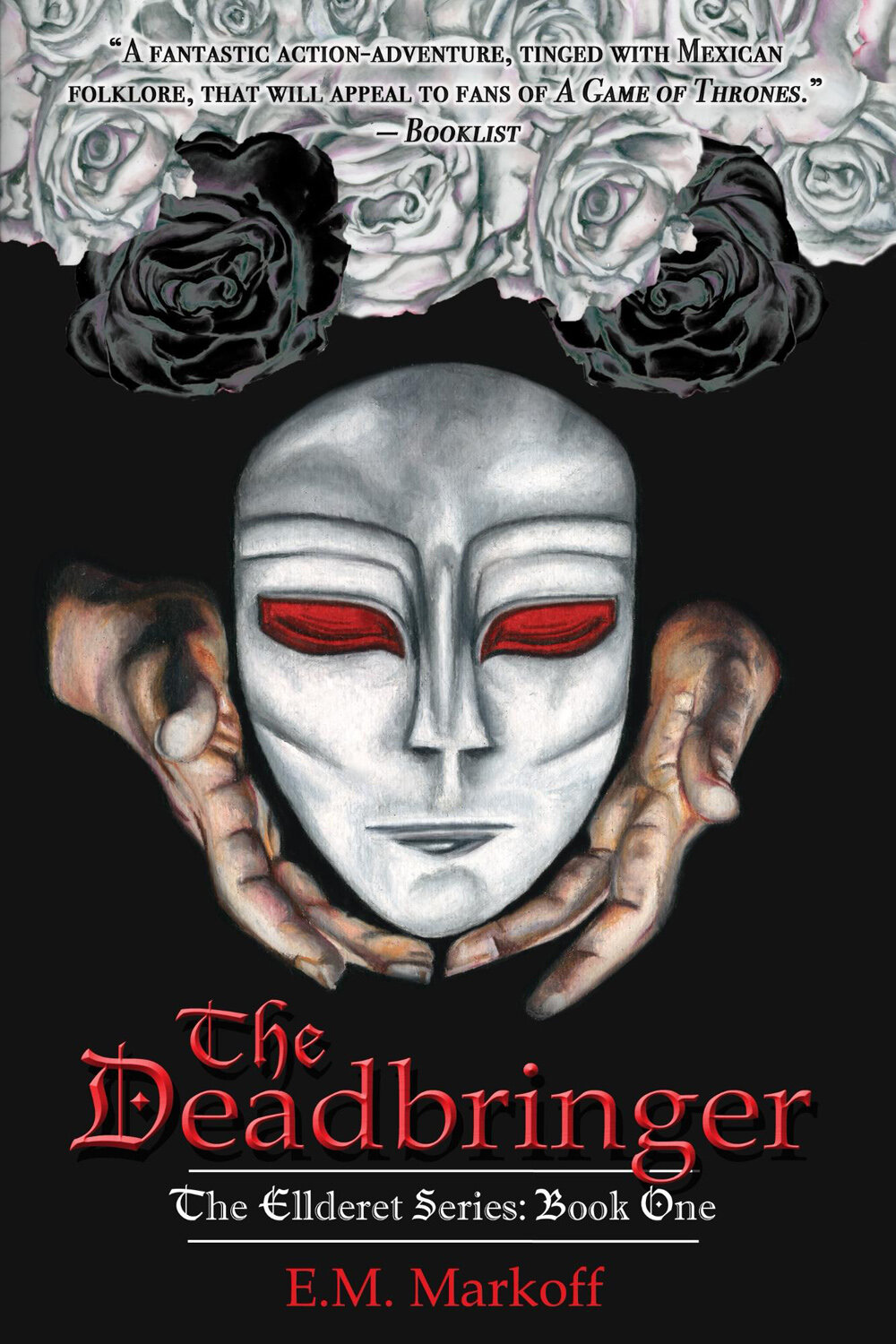 The Deadbringer (The Ellderet Series, Book 1)