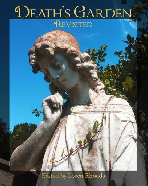 "THE DAY IT SNOWED IN PRAGUE", in DEATH'S GARDEN REVISITED | EDITED BY LOREN RHOADS (PERSONAL ESSAY)