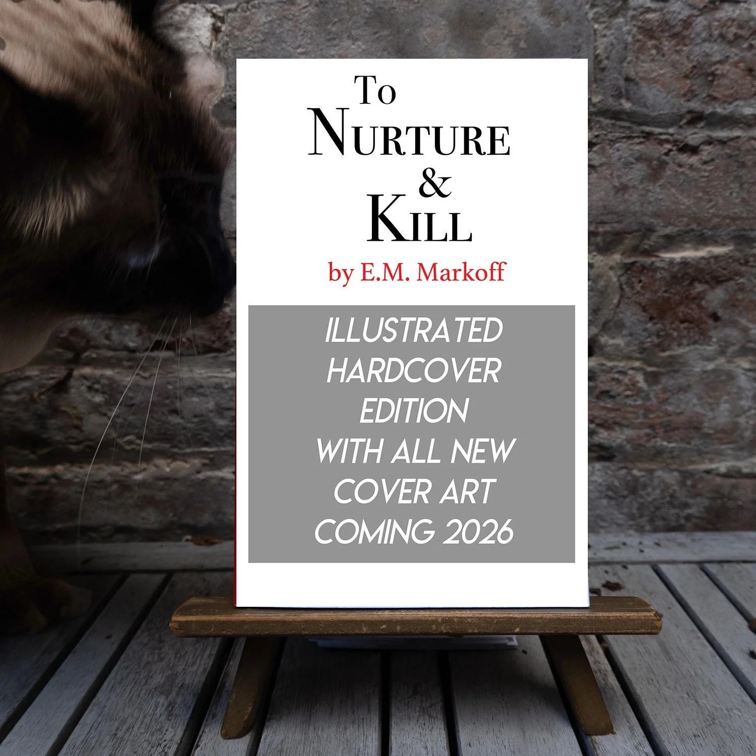 to nurture and kill-em markoff-illustrated hardcover-coming 2026.jpg