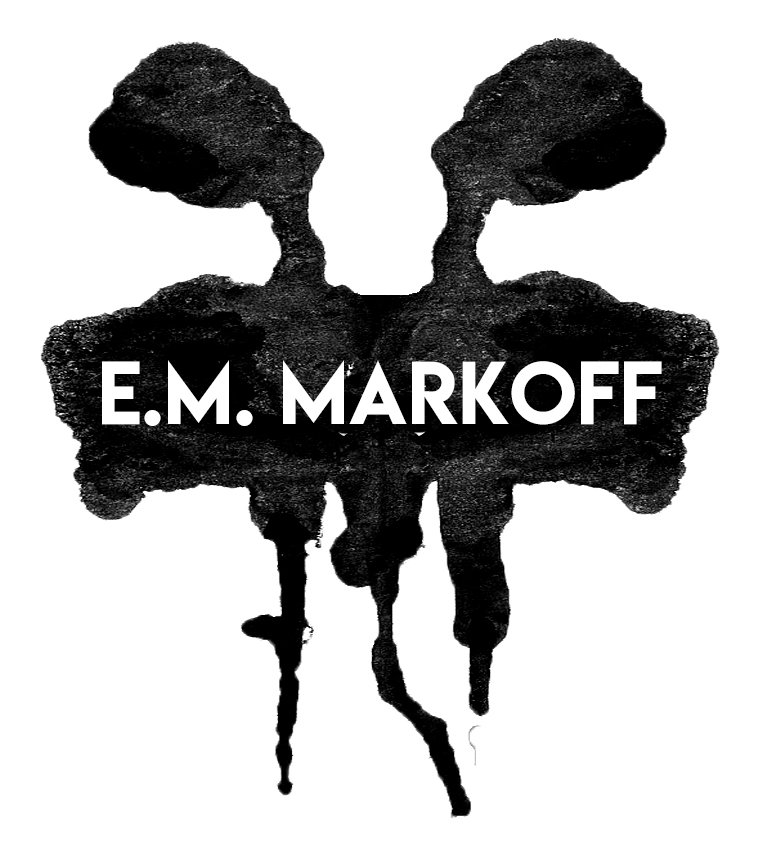 E.M. Markoff | author & inkblot artist