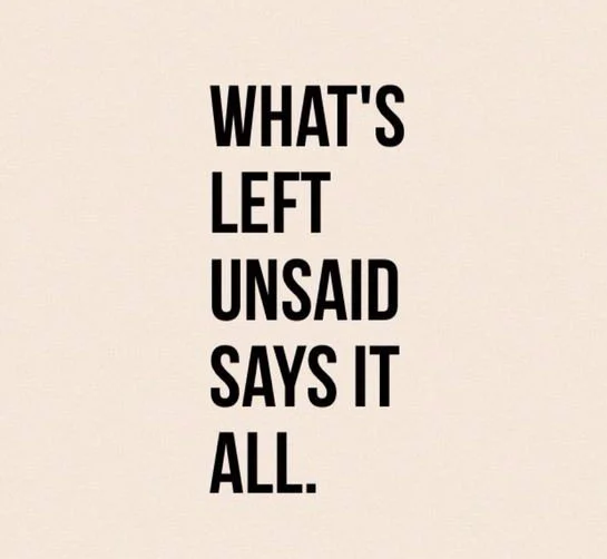 What's Left Unsaid?