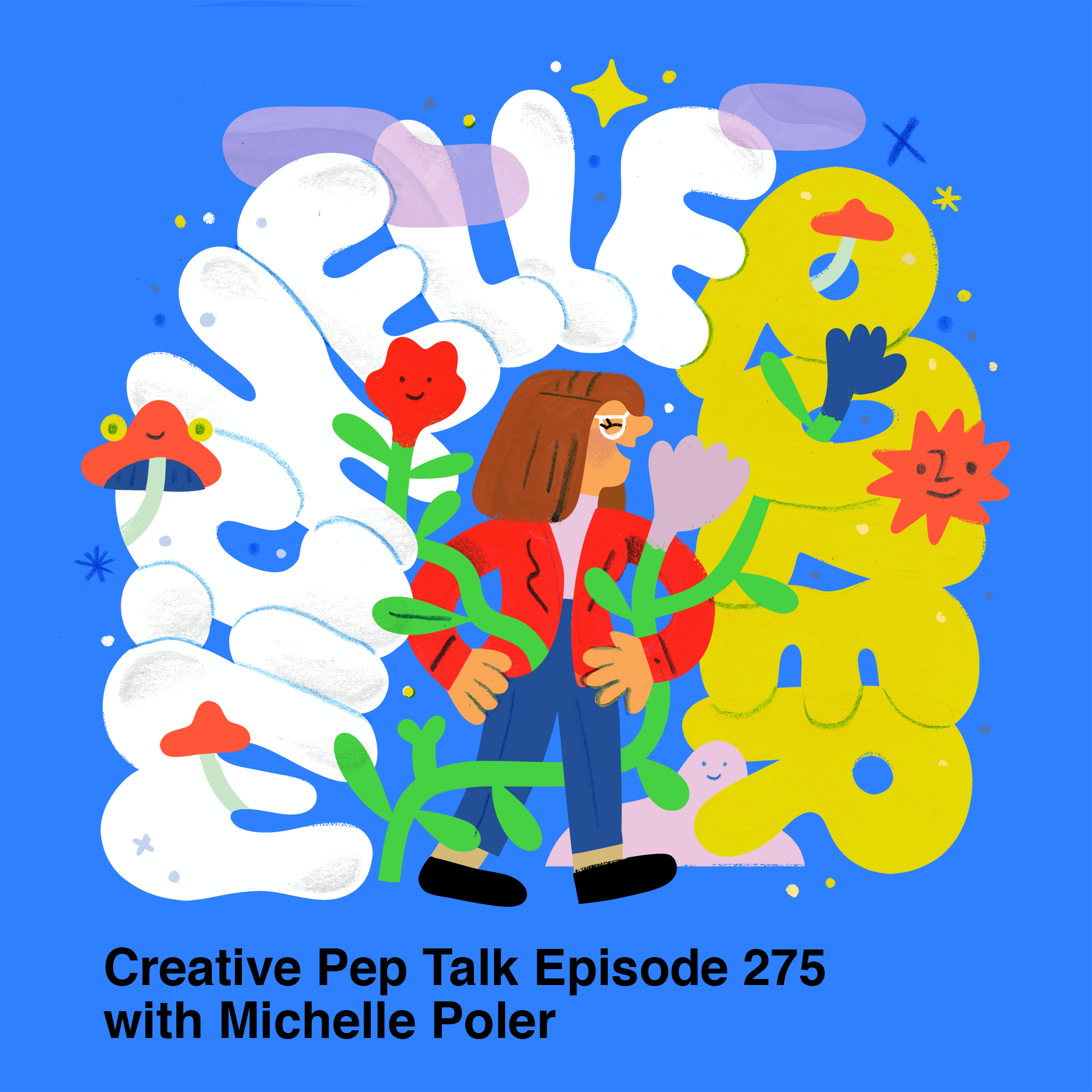 EPISODES — CREATIVE PEP TALK