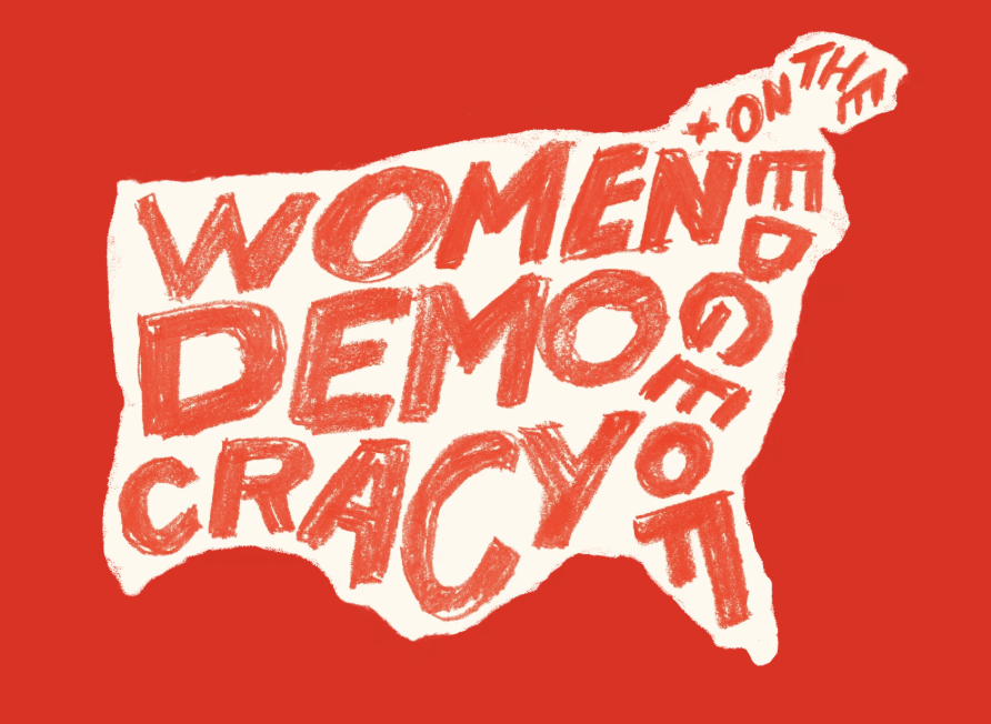 Women+ On The Edge of Democracy
