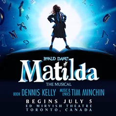 Canadian Premiere of Matilda The Musical